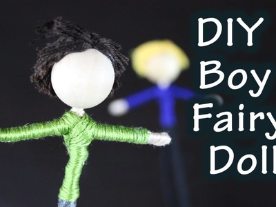 DIY Tutorial On How To Make A Boy Fairy Doll