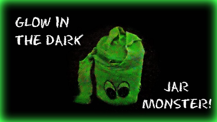 *Halloween Crafts* Easy Glow in the Dark Monster!