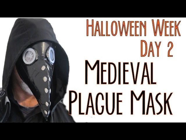 Halloween Week - Day 2   Medieval Plague Mask