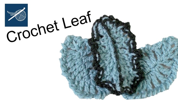 How to Crochet a Leaf Left Hand Crochet Geek