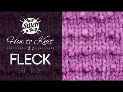 How to Knit the Fleck Stitch {English Style}