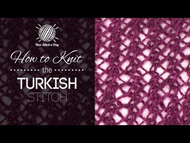 How to Knit the Turkish Stitch
