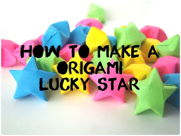 How to Make a Origami Lucky Star