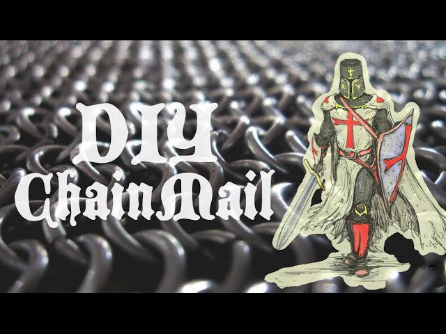 Make your own Chainmail - DIY Tutorial