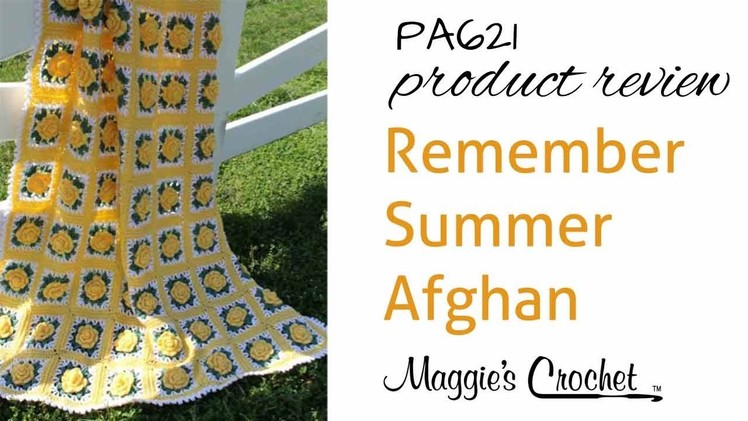 Remember Summer Afghan Crochet Pattern Product Review PA621