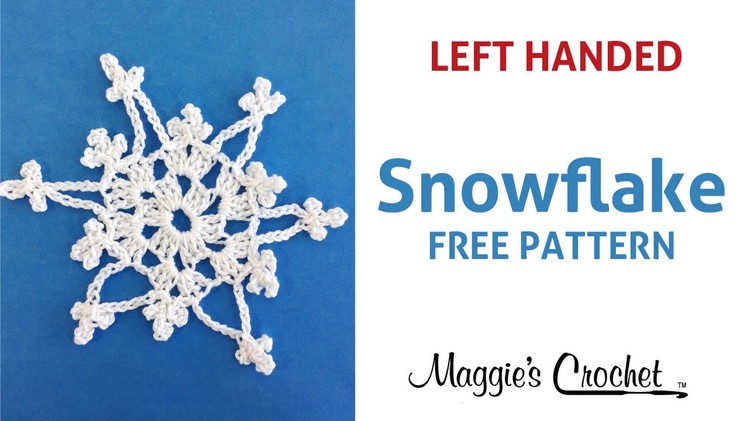 Snowflake in the Afternoon Cotton Free Crochet Pattern - Left Handed