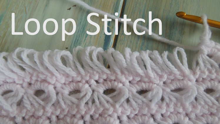 (crochet) How To - Crochet the Loop Stitch