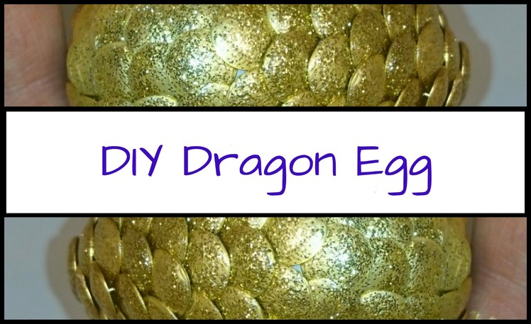 DIY Dragon Egg Tutorial