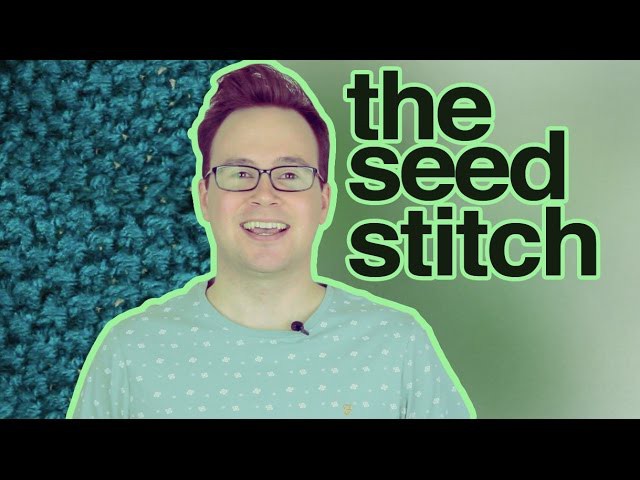 The Seed Stitch: How to Knit the Seed Stitch