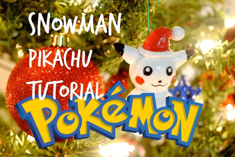 DIY Holiday Ornament- Snowman Pikachu Tutorial! Polymer Clay