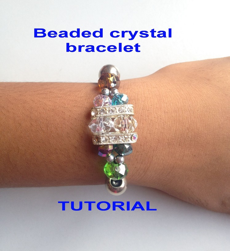 DIY -How to make a Crystal Beaded stretch cord  Bracelet TUTORIAL
