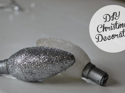 DIY Light Bulb Ornaments | Easy & Cheap Christmas Craft