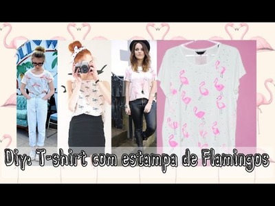 Diy: T-shirt com estampa de Flamingos
