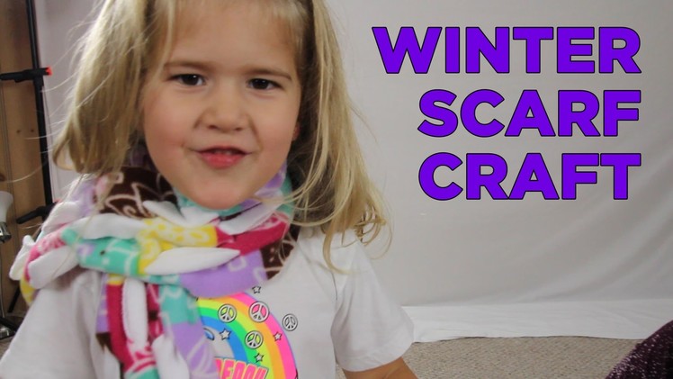 How To Make a Winter Scarf [Crafts for Kids #4]