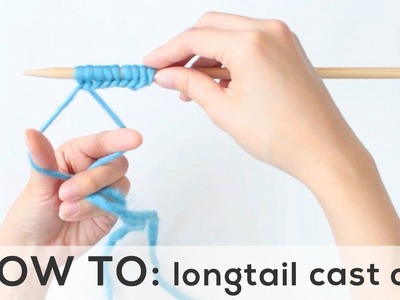 Knitting Essentials: Longtail Cast On