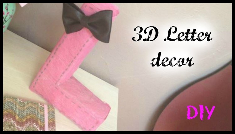3D Letter DIY. DIY Lettre 3D