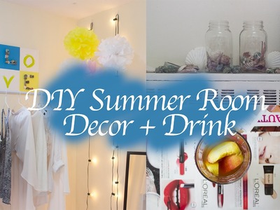 4 DIY Summer Room Decor + Drink