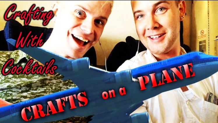 Crafts on a Plane! Crafting With Cocktails (3.14)