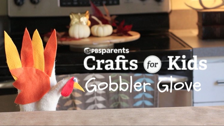 DIY Gobbler Glove | Thanksgiving Crafts for Kids | PBS Parents