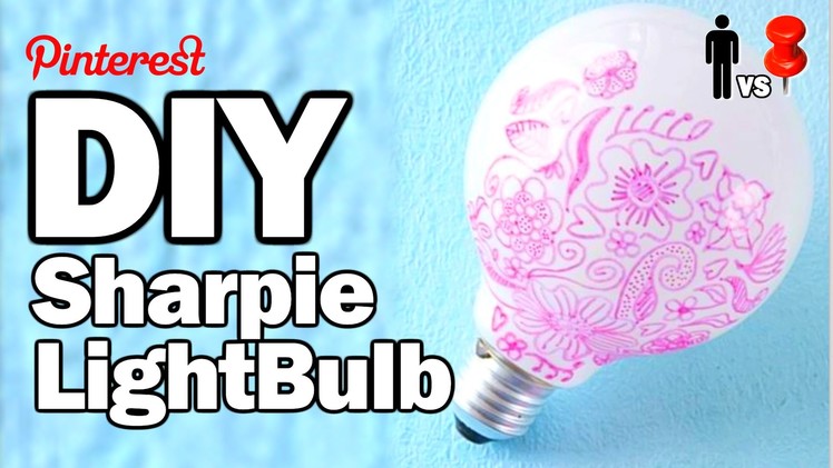 DIY Sharpie Bulb - Man Vs. Pin #28 w.OlgaKay