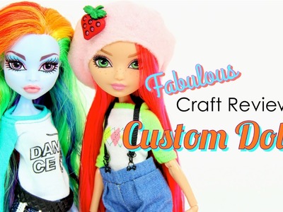 Fabulous Craft Review: Custom Dolls