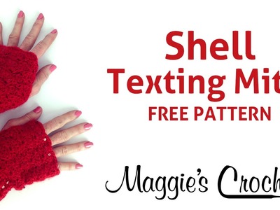Fingerless Shell Mitts Free Crochet Pattern - Right Handed