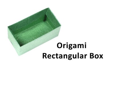 How to make an origami Rectangular Box