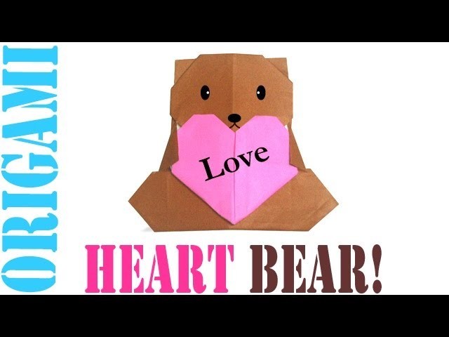 Origami Daily - 285: Heart Bear for Mother's Day - TCGames [HD]