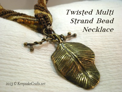 Twisted Multi Strand Bead Necklace Video Tutorial