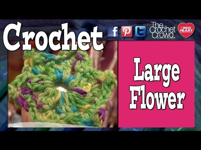 Crochet Large Picot Flower Tutorial