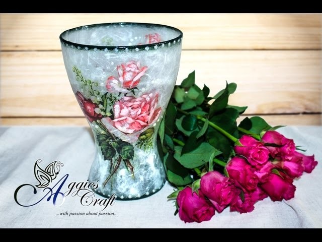 Decoupage Tutorial - Glass flower vase