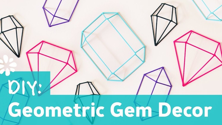 DIY Geometric Gem Decor