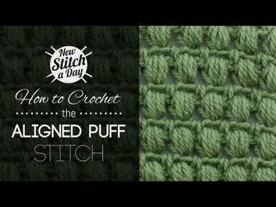 How to Crochet the Aligned Puff Stitch