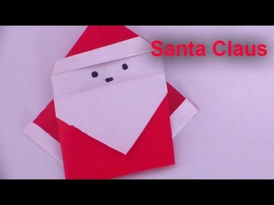 How to Make a Santa Claus Origami Christmas