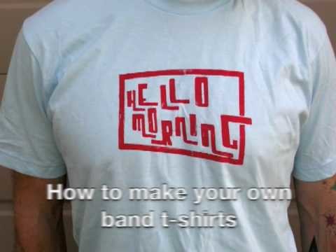 How to Make Your Own Band T-Shirt by Hello Morning - DIY T-Shirt - Make Your Own Band Merch