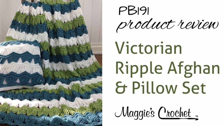Victorian Ripple Afghan and Pillow Set Crochet Pattern Product Review PB191