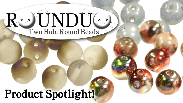 About RounDuo® Two Hole Round Beads