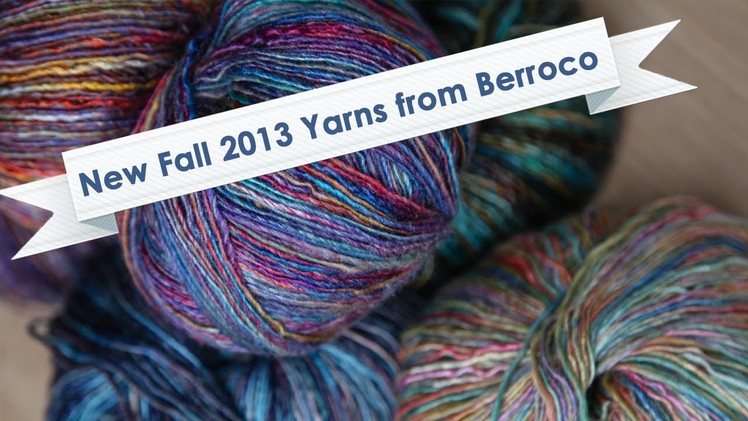 Berroco Yarn Fall 2013 Collection