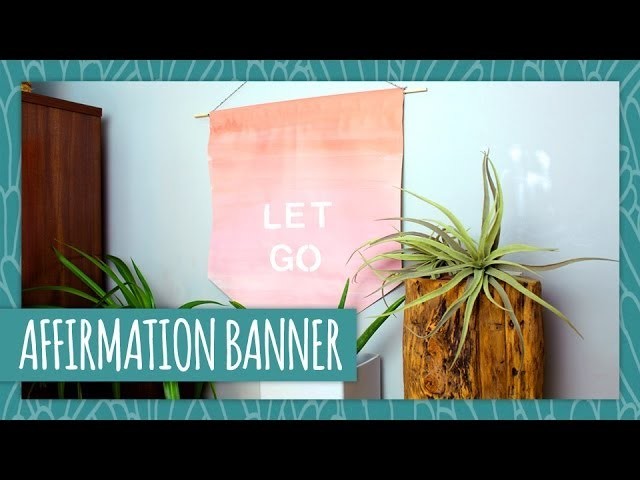 DIY Affirmation Banner - HGTV Handmade