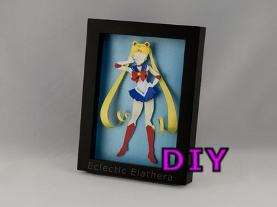 DIY How to Make Your Own Sailor Moon 3-D Paper Art Shadowbox