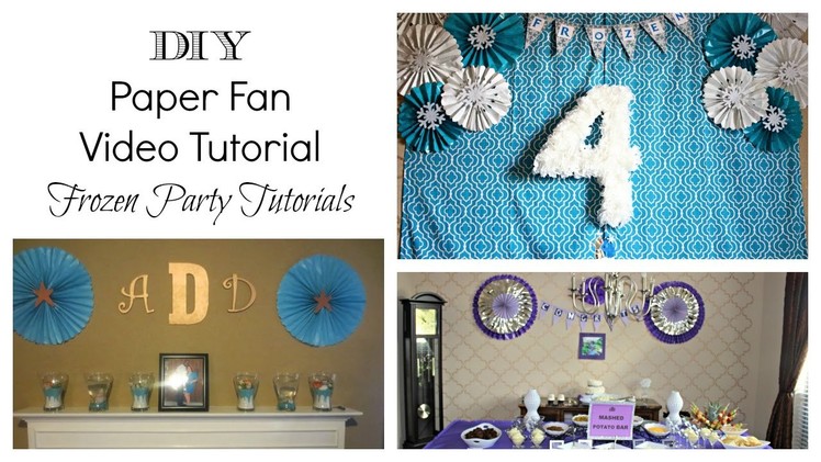 DIY Paper Fan  Frozen Party Tutorial