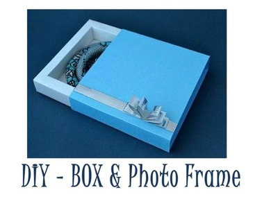 DIY - Photo Frame cum Gift Box