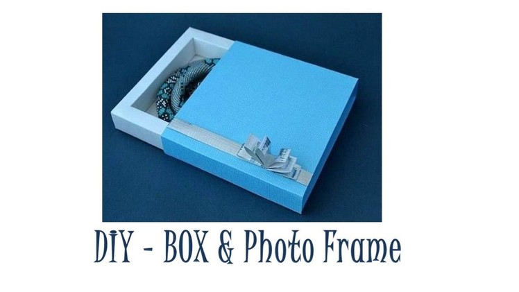 DIY - Photo Frame cum Gift Box