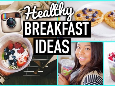 Easy & Healthy Breakfast Ideas for School!