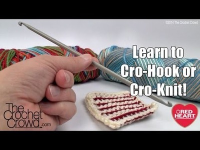 How to Cro Hook or Cro Knit