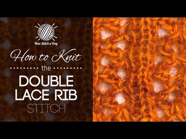 How to Knit the Double Lace Rib Stitch