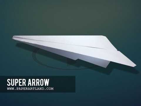 How to make an EASY Paper Plane that files over 100 feet | Super Arrow ( Reinvented )