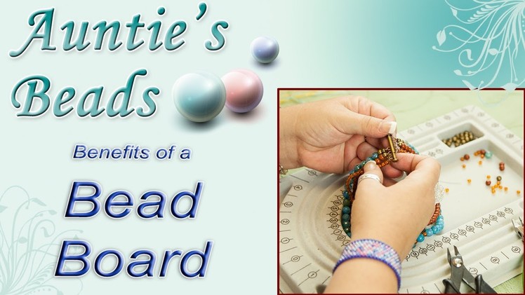 Karla Kam - Benefits of a Bead Board