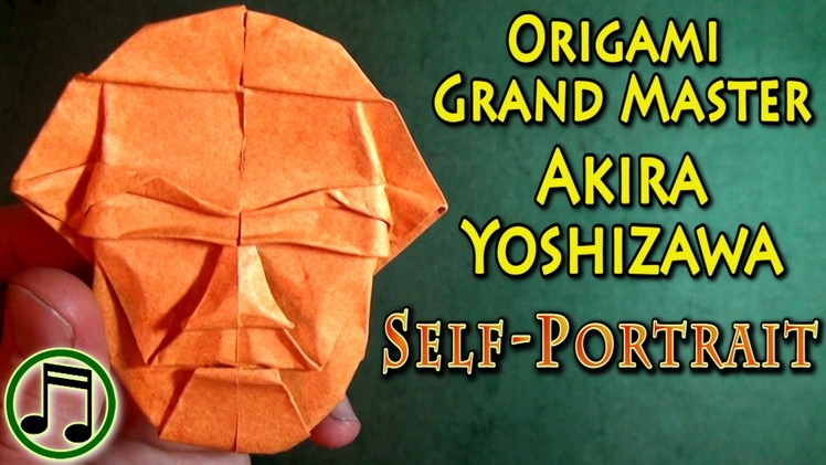 Origami Grand Master Akira Yoshizawa's Self-Portrait (with music)