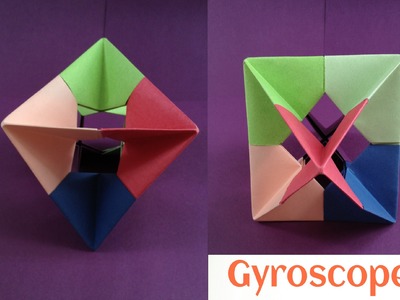 Origami Paper "Gyroscope" (Modular Spinner )!!